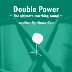 Double Power - Twan Cox -Drumband bladmuziek Slagwerk Muziek